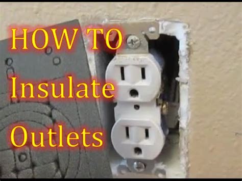 insulate electrical outlets inside home